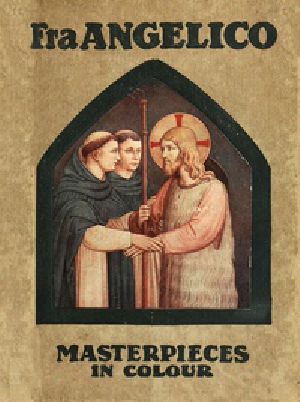 [Gutenberg 41834] • Fra Angelico